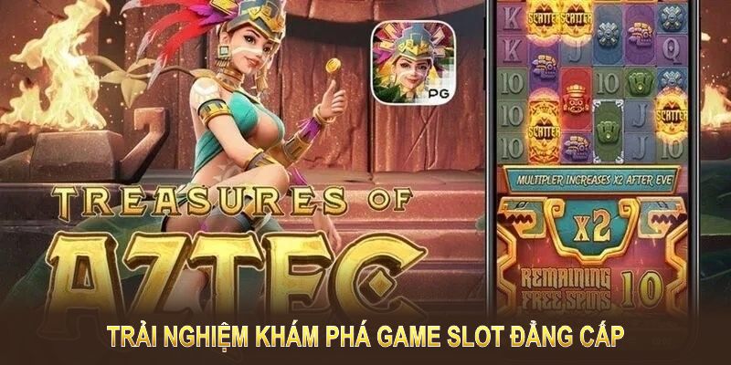 Nhà cái mang đến trải nghiệm khám phá game slot đẳng cấp và đầy bất ngờ