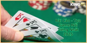 Bài Cào - Tựa Game Dễ Trúng Lớn Tại Nền Tảng Online King88
